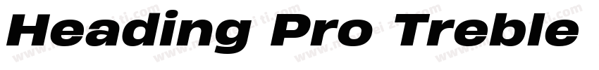 Heading Pro Treble Heavy字体转换